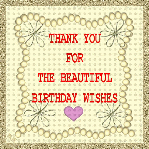 thank you all for your birthday wishes
